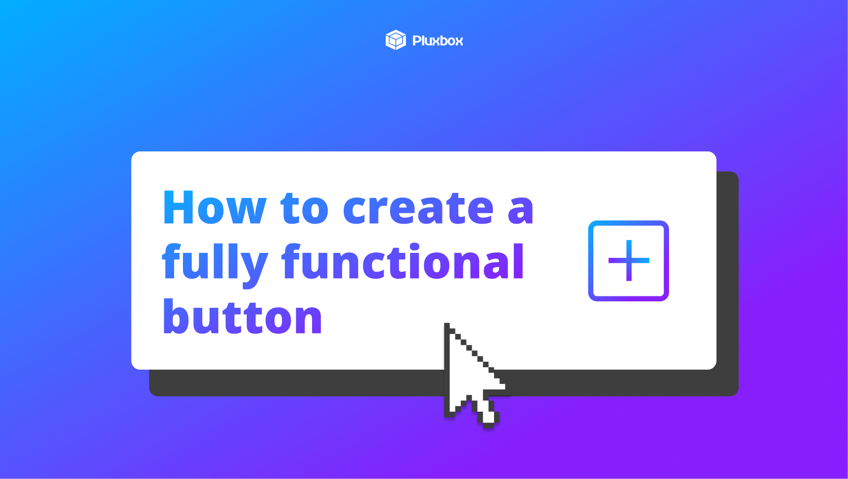 How to create a fully functional button